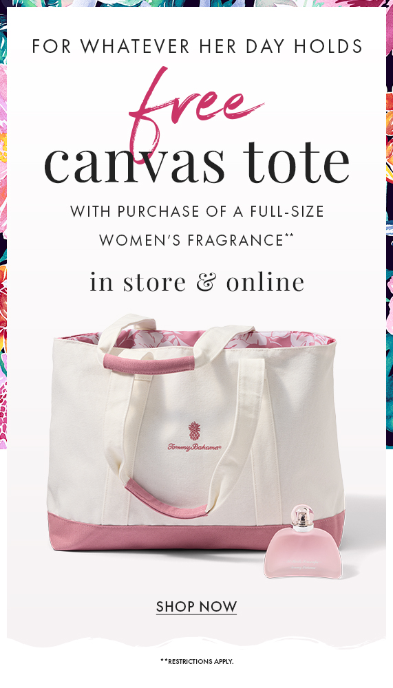 For whatever her day holds. Free canvas tote with purchase of full-size women's fragrance. Shop Fragrance for her. Offer valid through December 11, 2023. While supplies last. U.S. only. Additional restrictions apply. Gift may ship separately.